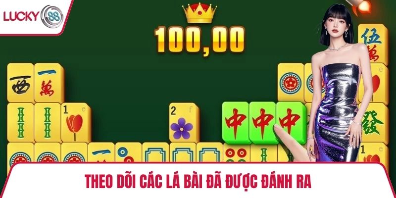 Theo dõi các lá bài đã được đánh ra